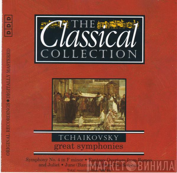 Pyotr Ilyich Tchaikovsky - Great Symphonies