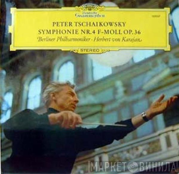 Pyotr Ilyich Tchaikovsky, Herbert von Karajan - Symphonie Nr. 4 F-moll Op. 36