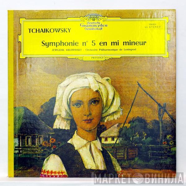 - Pyotr Ilyich Tchaikovsky , Leningrad Philharmonic Orchestra  Evgeny Mravinsky  - Symphonie Nr. 5 E-moll Op. 64