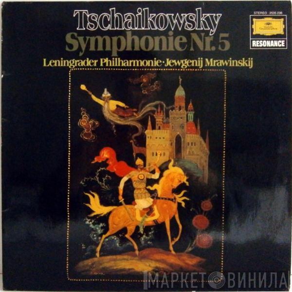 Pyotr Ilyich Tchaikovsky, Leningrad Philharmonic Orchestra, Evgeny Mravinsky - Symphonie Nr.5