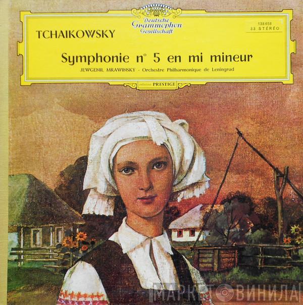 , Pyotr Ilyich Tchaikovsky , Leningrad Philharmonic Orchestra  Evgeny Mravinsky  - Symphonie Nr. 5 En Mi Mineur
