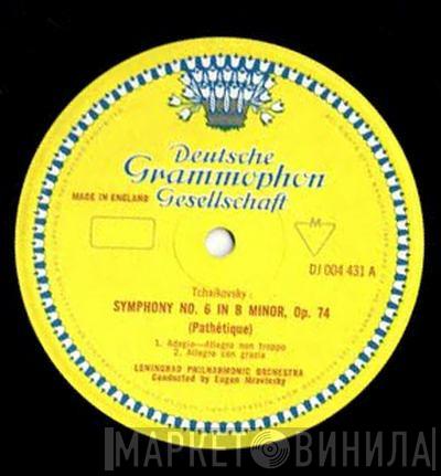 Pyotr Ilyich Tchaikovsky, Leningrad Philharmonic Orchestra, Evgeny Mravinsky - Symphony No. 6 In B Minor, Op. 74 (Pathétique)