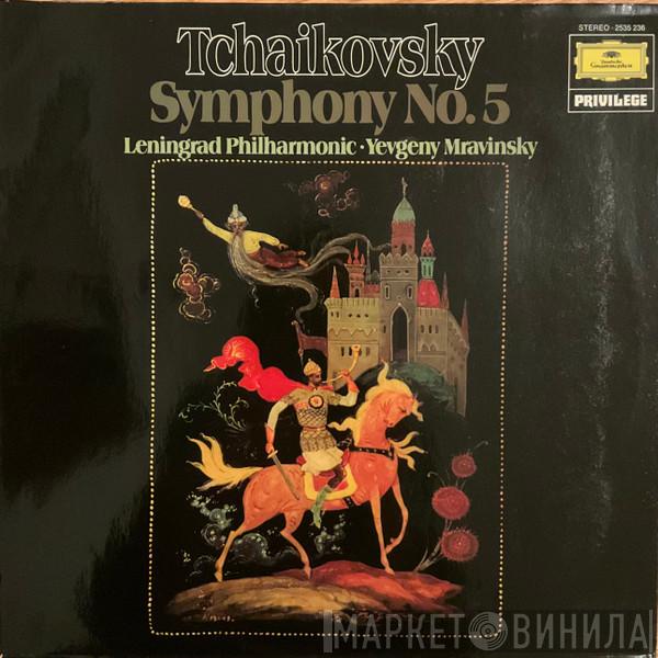 - Pyotr Ilyich Tchaikovsky , Leningrad Philharmonic Orchestra  Evgeny Mravinsky  - Symphony No.5