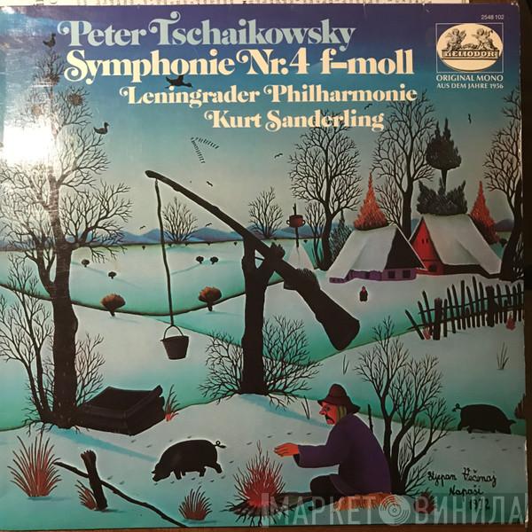 - Pyotr Ilyich Tchaikovsky , Leningrad Philharmonic Orchestra  Kurt Sanderling  - Symphonie Nr. 4 f-moll - Symphony No. 4 in F minor