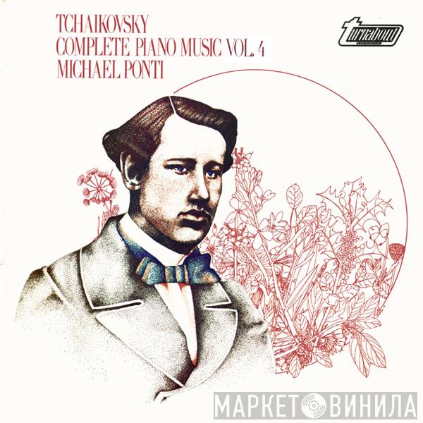 Pyotr Ilyich Tchaikovsky, Michael Ponti - Complete Piano Music Vol. 4