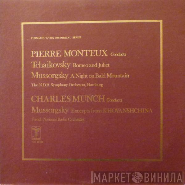 , Pyotr Ilyich Tchaikovsky , Pierre Monteux , NDR Sinfonieorchester , Modest Mussorgsky , Charles Munch  Orchestre National De France  - Romeo And Juliet - A Night On Bald Mountain - Excerpts From Khovanshchina
