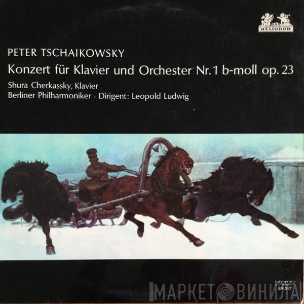 , Pyotr Ilyich Tchaikovsky , Shura Cherkassky , Dirigent: Berliner Philharmoniker  Leopold Ludwig  - Konzert Für Klavier Und Orchester Nr. 1 B-Moll Op. 23