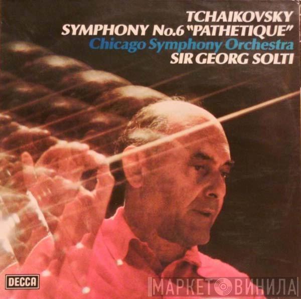 , Pyotr Ilyich Tchaikovsky , The Chicago Symphony Orchestra  Georg Solti  - Symphony No. 6 "Pathetique"