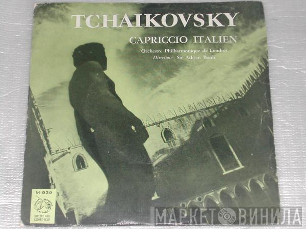 Pyotr Ilyich Tchaikovsky, The London Philharmonic Orchestra, Sir Adrian Boult - Capriccio Italien