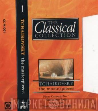  Pyotr Ilyich Tchaikovsky  - The Masterpieces