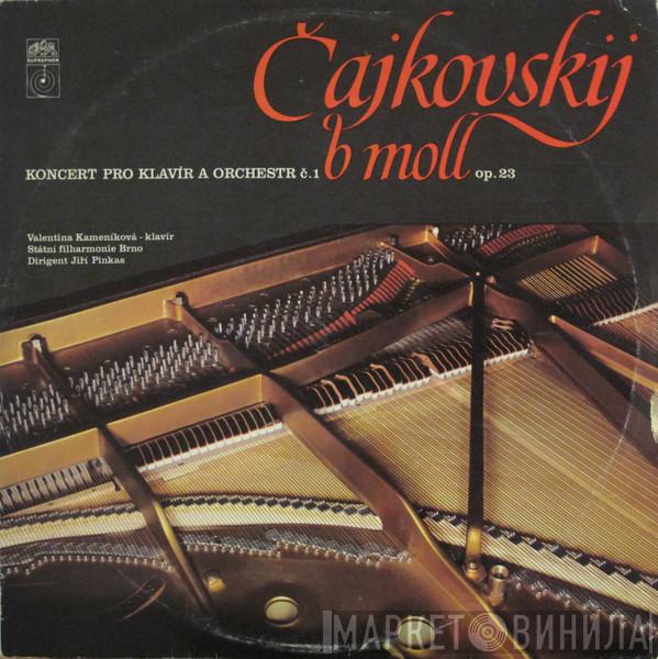 - Pyotr Ilyich Tchaikovsky , Valentina Kameníková , Brno State Philharmonic Orchestra  Jiří Pinkas  - Koncert B Moll Pro Klavír A Orchestr Č. 1 B Moll Op. 23