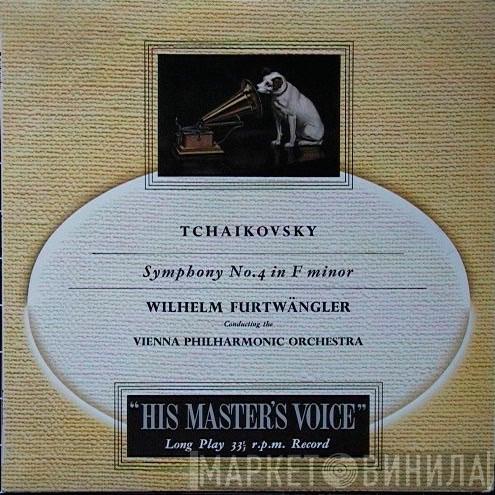 , Pyotr Ilyich Tchaikovsky , Wilhelm Furtwängler  Wiener Philharmoniker  - Symphony No. 4 In F Minor