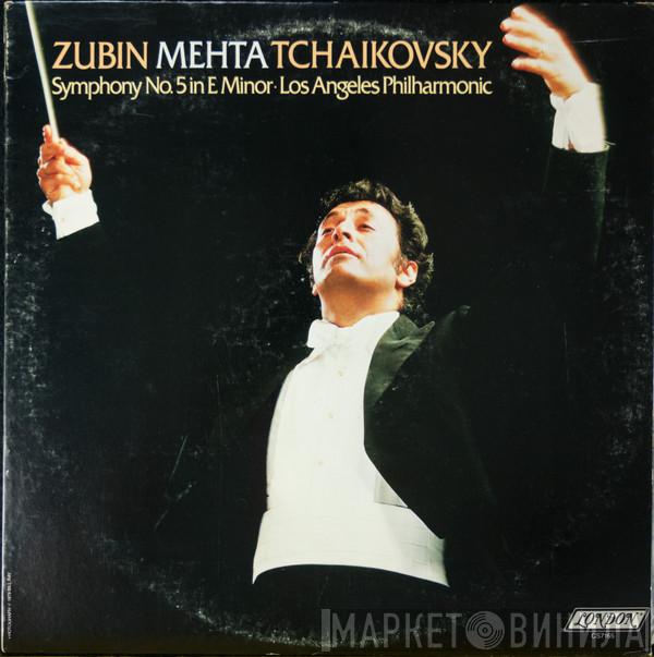 - Pyotr Ilyich Tchaikovsky , Zubin Mehta  Los Angeles Philharmonic Orchestra  - Symphony No. 5 In E Minor