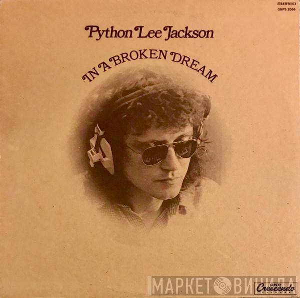  Python Lee Jackson  - In A Broken Dream