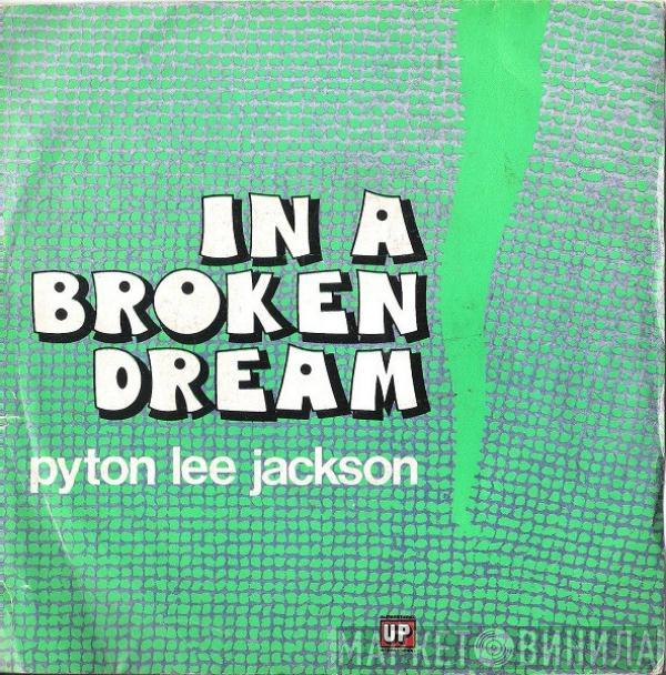  Python Lee Jackson  - In A Broken Dream