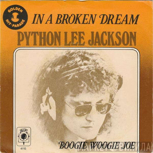  Python Lee Jackson  - In A Broken Dream