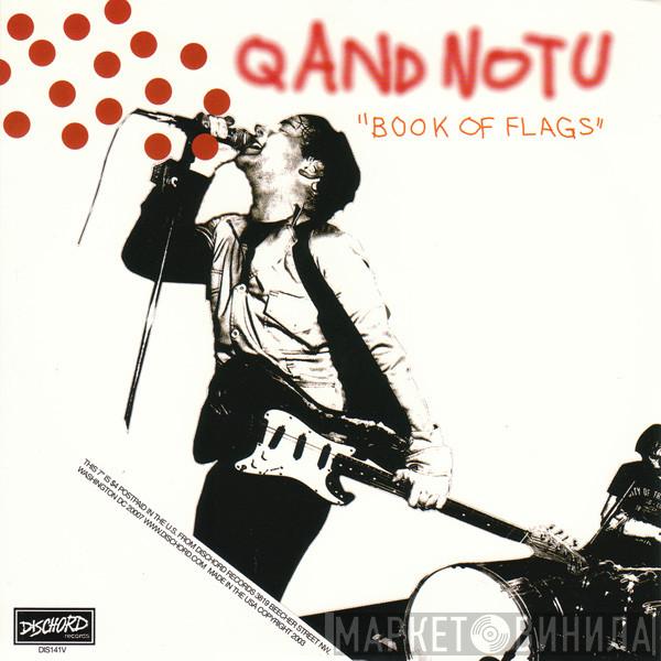 Q And Not U  - X-Polynation / Book Of Flags