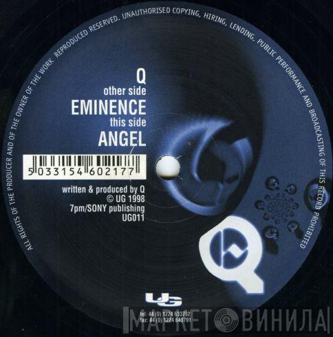 Q - Eminence / Angel