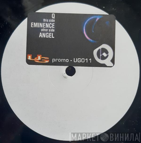 Q - Eminence / Angel
