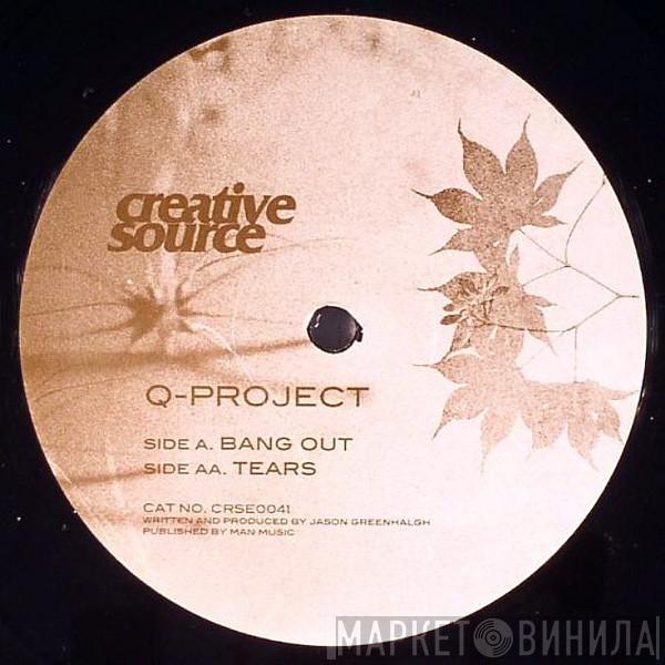 Q Project - Bang Out / Tears