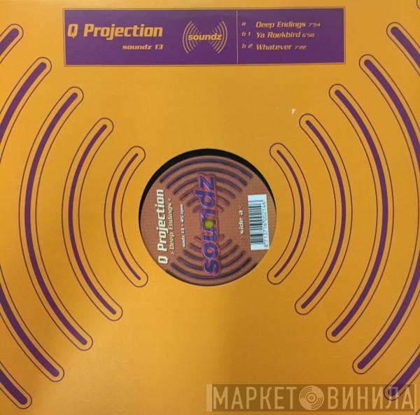 Q Projection - Deep Endings