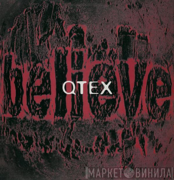 Q-Tex - Believe