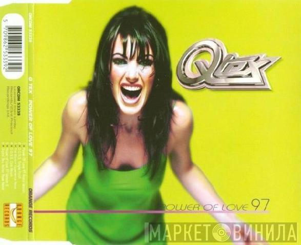  Q-Tex  - Power Of Love 97