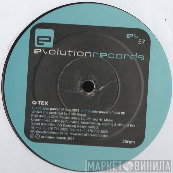  Q-Tex  - Power Of Love