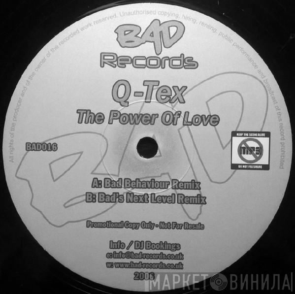  Q-Tex  - The Power Of Love