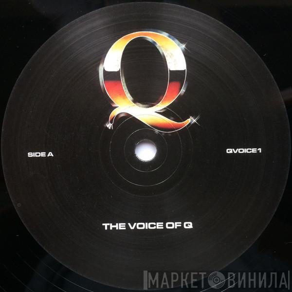 Q - The Voice Of Q