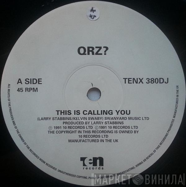 QRZ? - This Is Calling You