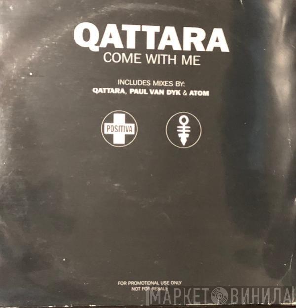 Qattara - Come With Me