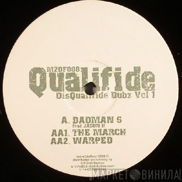 Qualifide - DisQualifide Dubz Vol.1