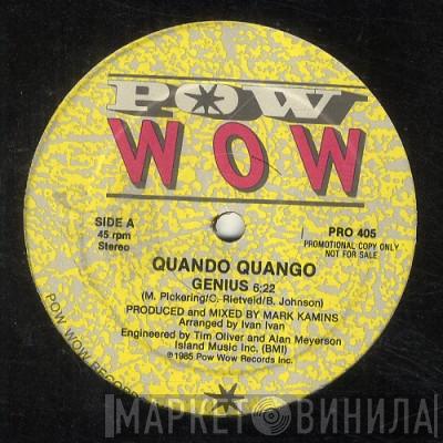  Quando Quango  - Genius