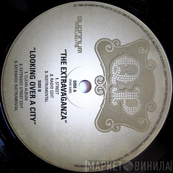 Quannum MC's, Souls Of Mischief, Latyrx, EL-P - The Extravaganza / Looking Over A City