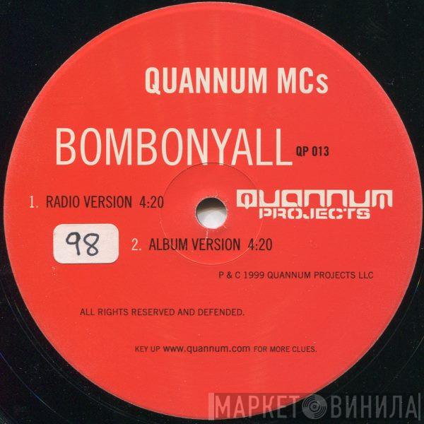 Quannum MC's - Bombonyall