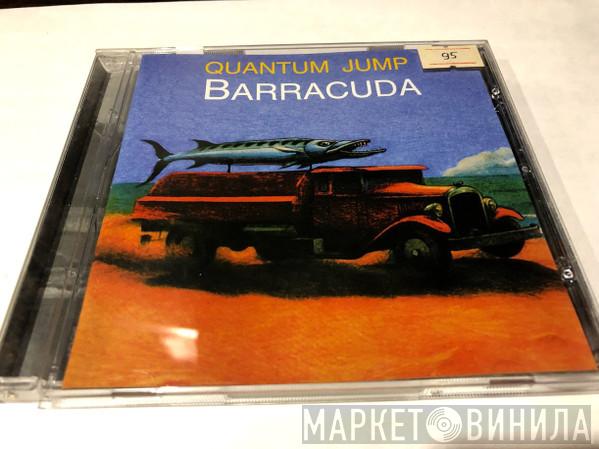  Quantum Jump  - Barracuda