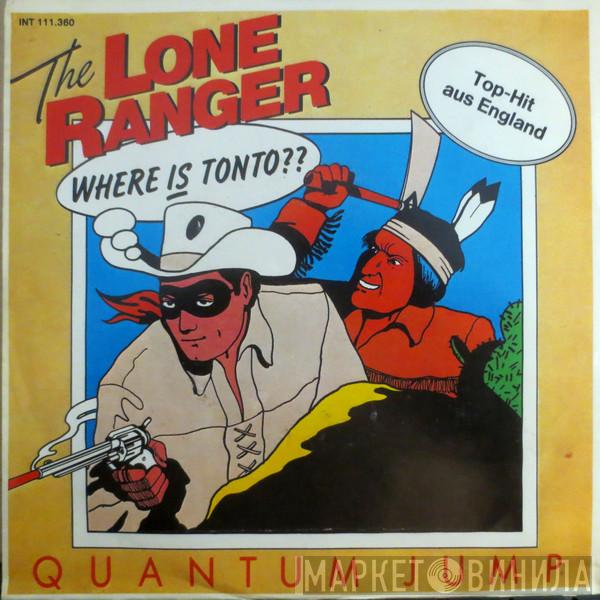  Quantum Jump  - The Lone Ranger