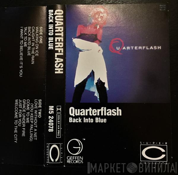  Quarterflash  - Back Into Blue