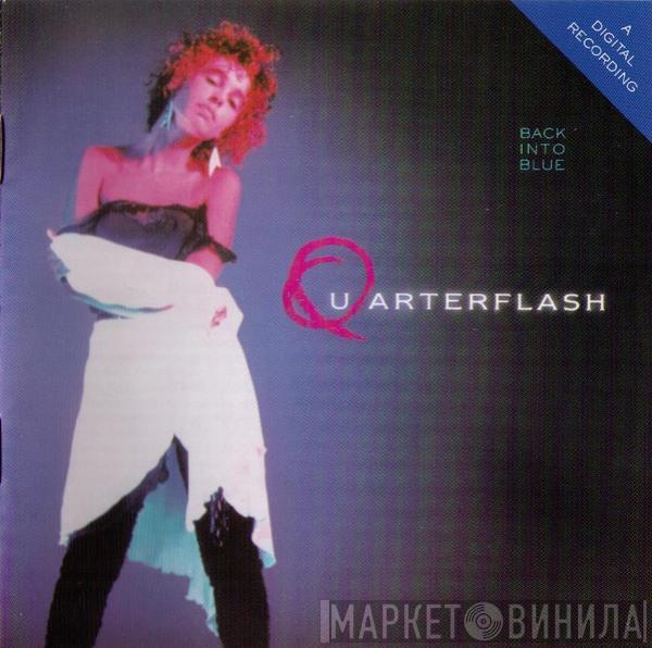 Quarterflash  - Back Into Blue