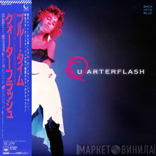  Quarterflash  - Back Into Blue