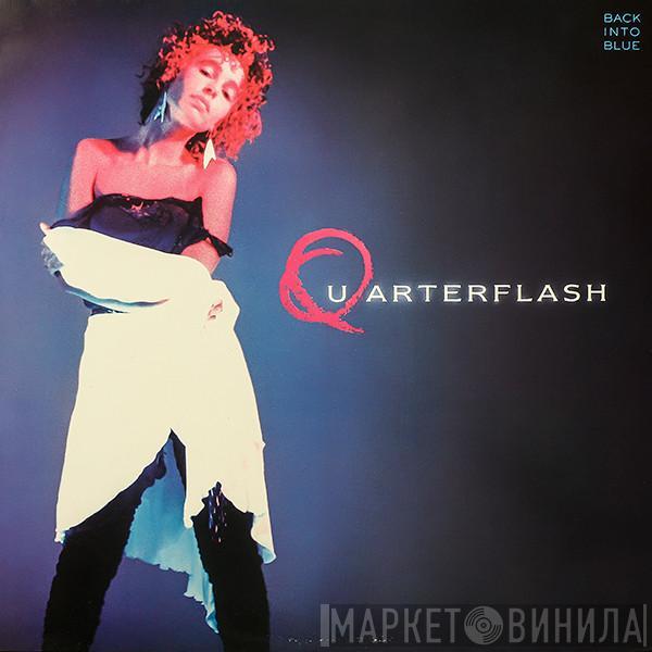 Quarterflash - Back Into Blue