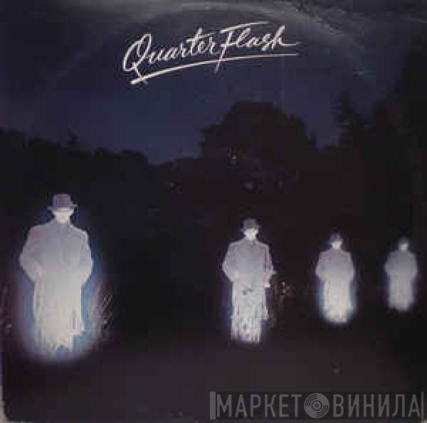  Quarterflash  - Quarterflash