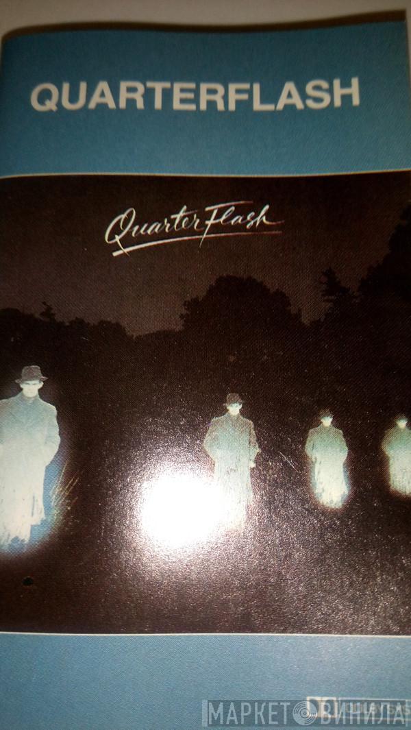  Quarterflash  - Quarterflash