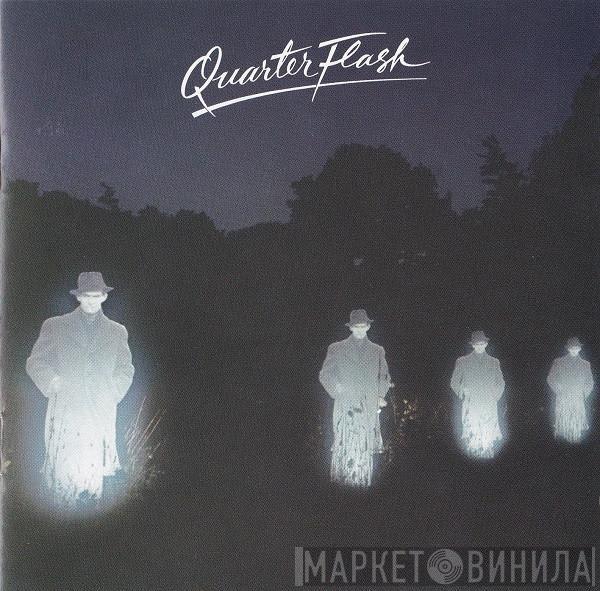 Quarterflash  - Quarterflash
