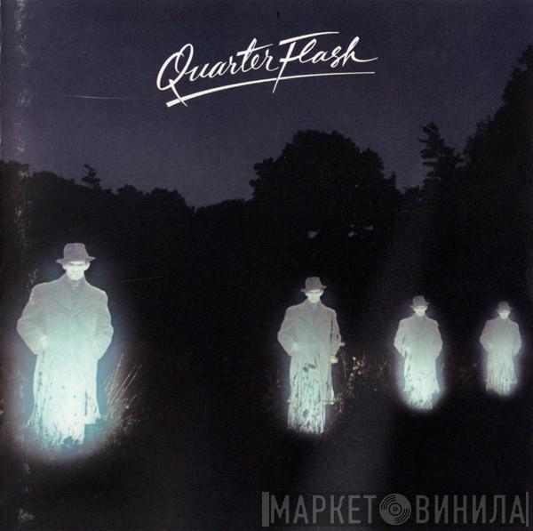  Quarterflash  - Quarterflash
