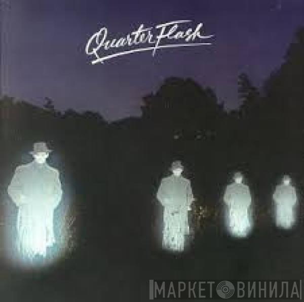  Quarterflash  - Quarterflash