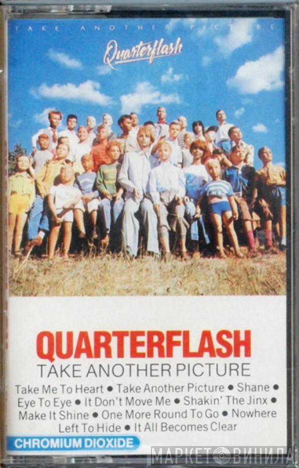  Quarterflash  - Take Another Picture