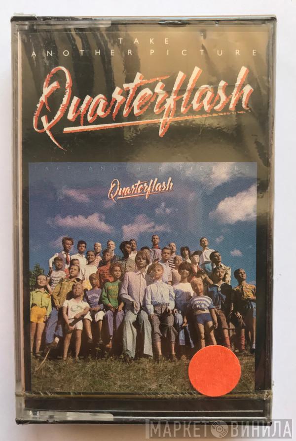  Quarterflash  - Take Another Picture