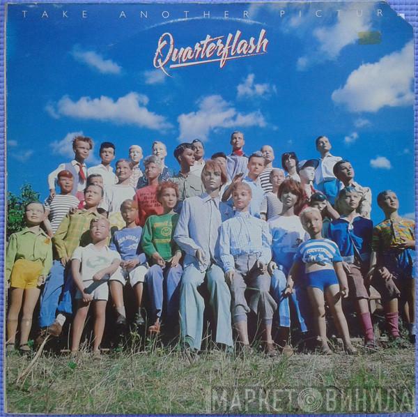  Quarterflash  - Take Another Picture